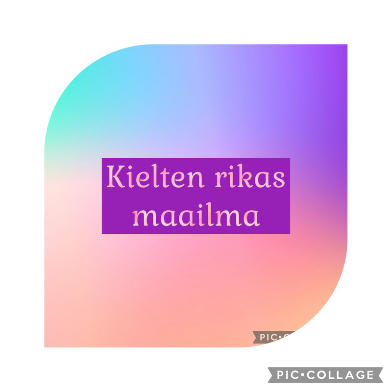 Kuvassa teksti Kielten rikas maailma.