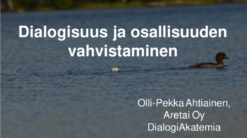 Olli-Pekka Ahtiainen: Dialogisuus Ja Osallisuuden Vahvistaminen