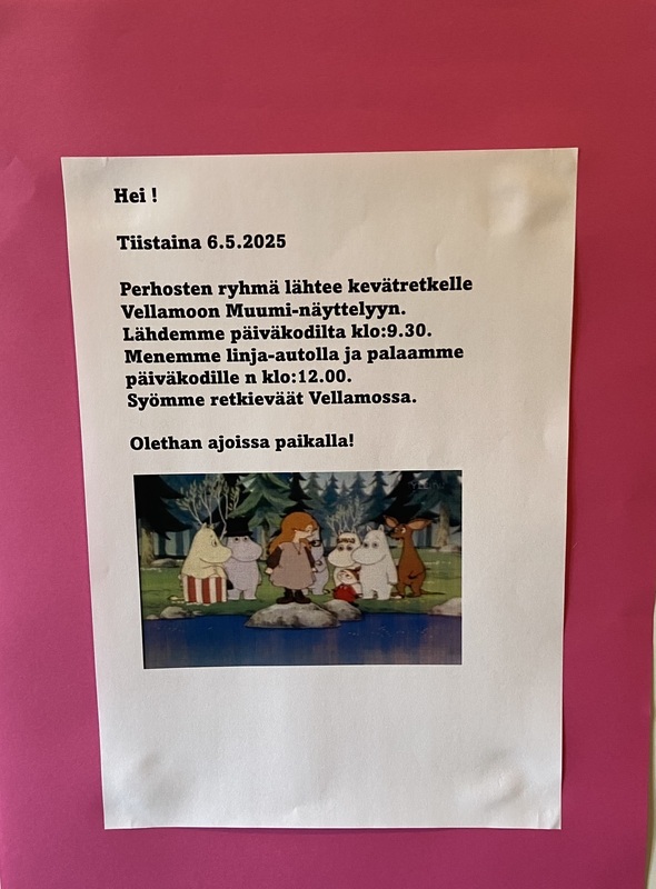 IMG_4700.jpeg Tiedote, missä kerrotaan Perhosten kevätretkestä Vellamoon Muuminäyttelyyn. Tiedotteessa tekstin lisäksi kuva muumeista.