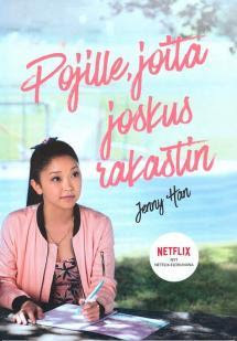 Kuvassa on kansikuva kirjasta "Pojille, joita joskus rakastin"