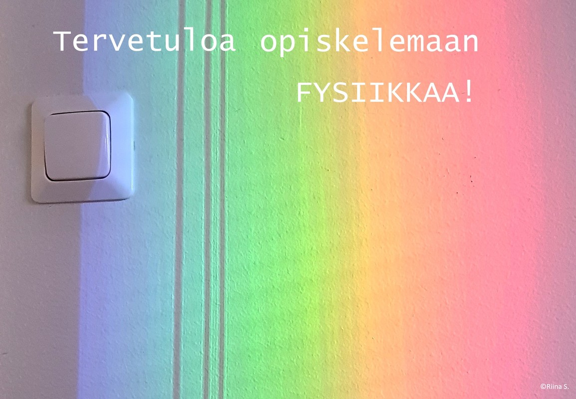 Tervetuloa opiskelemaan fysiikkaa