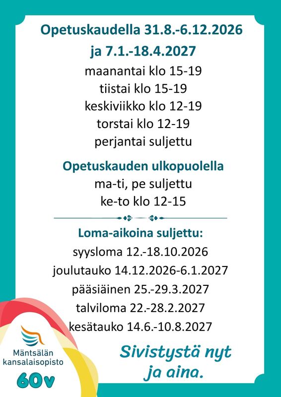 Kuvassa on kansalaisopistomme toimiston aukioloajat ja loma-ajat.