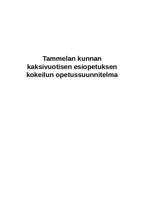 Tammelan kunnan kaksivuotisen esiopetuksen kokeilun opetussuunnitelma.pdf